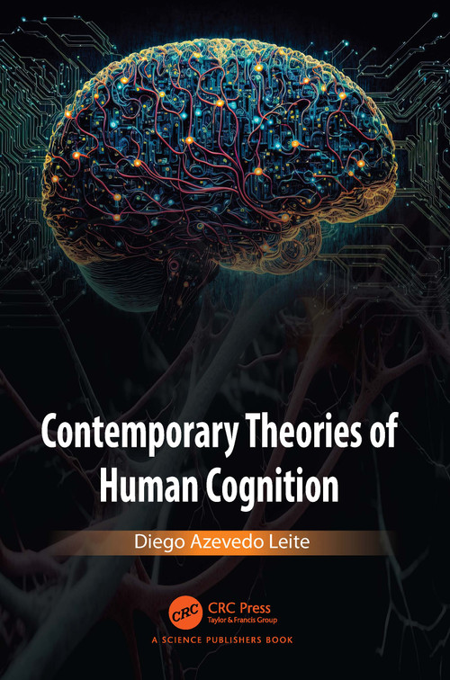 Contemporary Theories of Human Cognition by Diego Azevedo Leite, 9781032379357