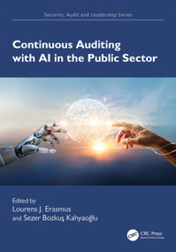 Continuous Auditing with AI in the Public Sector by Lourens J. Erasmus, Sezer Bozkus Kahyaoğlu, 9781032466651