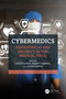 CyberMedics (Navigating AI and Security in the Medical Field) by Varun Sapra, Rohit Tanwar, Luxmi Sapra, 9781032854182