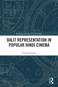 Dalit Representation in Popular Hindi Cinema by Vishal Chauhan, 9781032490052