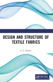 Design and Structure of Textile Fabrics by S. P. Mishra, 9781032840703
