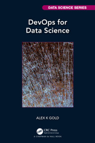 DevOps for Data Science by Alex Gold, 9781032104027