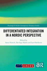 Differentiated Integration in a Nordic Perspective by Anne Pintsch, Tor-Inge Harbo, Lars Oxelheim, 9781032699196