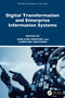 Digital Transformation and Enterprise Information Systems by Adelaide Martins, Carolina Machado, 9781032610658