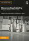 Documenting Industry (Photography, Aesthetics and Labor in India) by Ranu Roychoudhuri, Rebecca M. Brown, 9781032627571