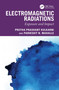 Electromagnetic Radiations (Exposure and Impact) by Prutha Prashant Kulkarni, Parikshit N.Mahalle, 9781032967998