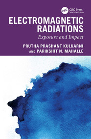 Electromagnetic Radiations (Exposure and Impact) by Prutha Prashant Kulkarni, Parikshit N.Mahalle, 9781032967998