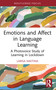 Emotions and Affect in Language Learning (A Photovoice Study of Learning in Lockdown) by Larisa Nikitina, 9781032883724