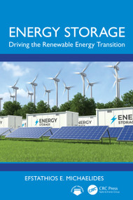 Energy Storage (Driving the Renewable Energy Transition) by Efstathios E. Michaelides, 9781032460970