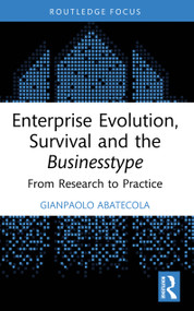 Enterprise Evolution, Survival and the Businesstype (From Research to Practice) by Gianpaolo Abatecola, 9781032535739