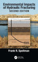 Environmental Impacts of Hydraulic Fracturing by Frank R. Spellman, 9781032622101