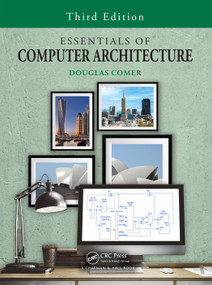 Essentials of Computer Architecture by Douglas Comer, 9781032727202