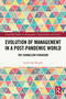Evolution of Management in a Post-Pandemic World (The Chameleon Paradigm) by Agnieszka Rzepka, 9781032707778