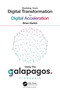 Evolving from Digital Transformation to Digital Acceleration Using The Galapagos Framework by Brian Harkin, 9781032518480