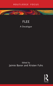 Flee (A Docalogue) by Jaimie Baron, Kristen Fuhs, 9781032490991
