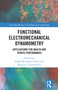 Functional Electromechanical Dynamometry (Applications for Health and Sports Performance) by Ángela Rodríguez-Perea, Ignacio J. Chirosa Rios, 9781032544991