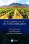 Fundamentals of Evapotranspiration by Alessia Corami, Saeid Eslamian, Faezeh A. Eslamian, 9781032740126