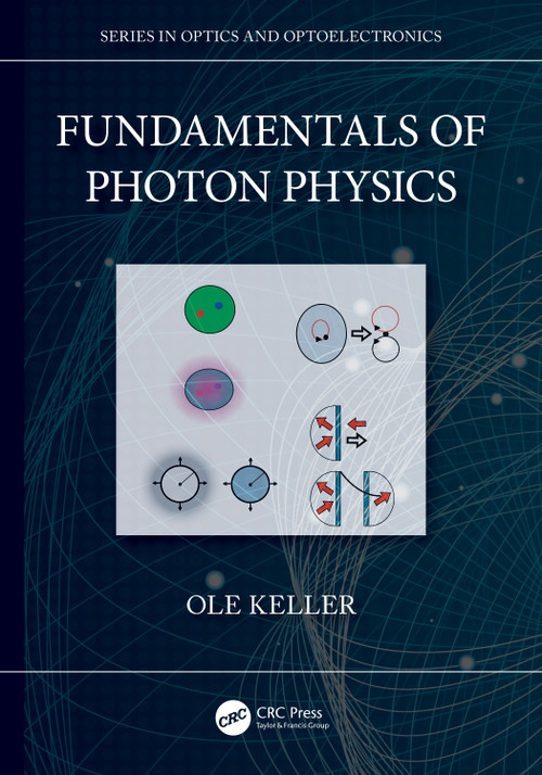 Fundamentals of Photon Physics by Ole Keller, 9781032824987