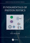 Fundamentals of Photon Physics by Ole Keller, 9781032824987
