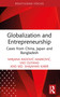 Globalization and Entrepreneurship (Cases from China, Japan and Bangladesh) by Mirjana Radović-Marković, Yao Ouyang, Md. Shajahan Kabir, 9781032991115