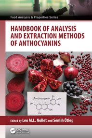 Handbook of Analysis and Extraction Methods of Anthocyanins by Leo M.L. Nollet, Semih Otles, 9781032591612