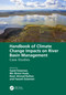 Handbook of Climate Change Impacts on River Basin Management (Case Studies) by Saeid Eslamian, Mir Bintul Huda, Nasir Ahmad Rather, Faezeh A. Eslamian, 9781032753140