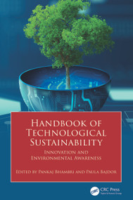 Handbook of Technological Sustainability (Innovation and Environmental Awareness) by Pankaj Bhambri, Paula Bajdor, 9781032758640