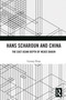Hans Scharoun and China (The East Asian Depth of Neues Bauen) by Liyang Ding, 9781032898896