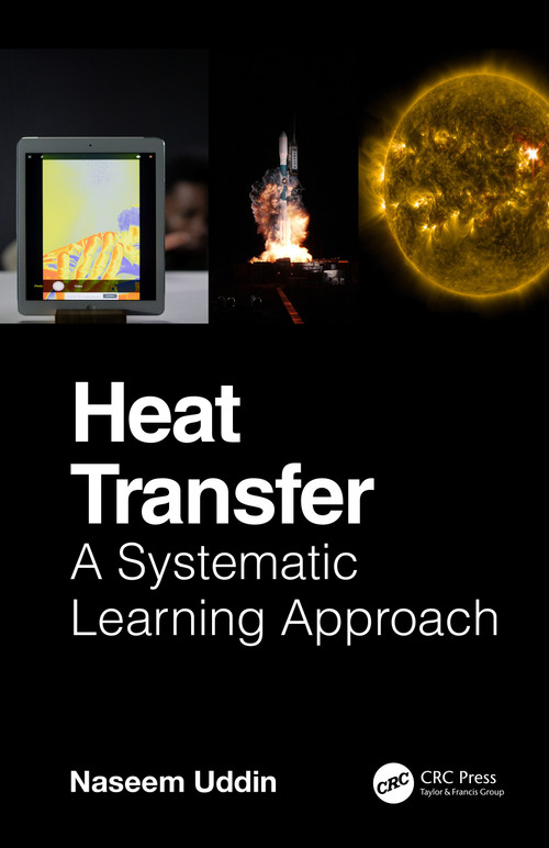 Heat Transfer (A Systematic Learning Approach) by Naseem Uddin, 9781032549835