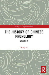 The History of Chinese Phonology (Volume 1) by Wang Li, 9781032598406