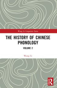 The History of Chinese Phonology (Volume 2) by Wang Li, 9781032598437