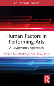 Human Factors in Performing Arts (A Layperson's Approach) by Prabir Mukhopadhyay, 9781032828152