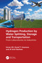 Hydrogen Production by Water Splitting, Storage and Transportation (From Laboratories to Industries) by Imran Ali, Gunel T. Imanova, Al Arsh Basheer, 9781032558127