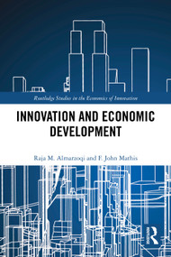 Innovation and Economic Development by Raja M. Almarzoqi, F. John Mathis, 9781032468044