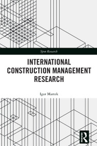 International Construction Management Research by Igor Martek, 9781032799513