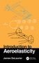 Introduction to Aeroelasticity by James DeLaurier, 9781032709109