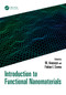 Introduction to Functional Nanomaterials by M. Anusuya, Fabian I. Ezema, 9781032801025