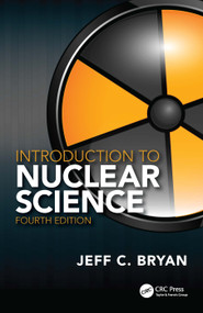 Introduction to Nuclear Science by Jeff C. Bryan, 9781032301839