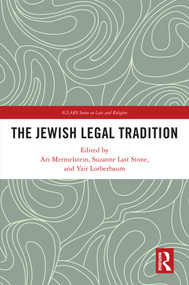 The Jewish Legal Tradition by Ari Mermelstein, Suzanne Last Stone, Yair Lorberbaum, 9781032314488