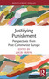 Justifying Punishment (Perspectives from Post-Communist Europe) by Jakub Drápal, 9781032747446