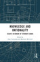 Knowledge and Rationality (Essays in Honor of Stewart Cohen) by Juan Comesaña, Matthew McGrath, 9781032590509