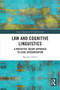 Law and Cognitive Linguistics (A Prototype Theory Approach to Legal Categorisation) by Mateusz Zeifert, 9781032880990