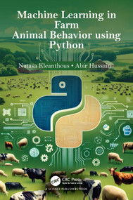 Machine Learning in Farm Animal Behavior using Python by Natasa Kleanthous, Abir Hussain, 9781032628714
