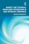 Market and Technical Knowledge Integration in R&D Intensive Companies by Marcin Soniewicki, 9781032642345