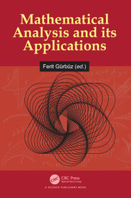Mathematical Analysis and its Applications by Ferit Gürbüz, 9781032642468