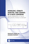 Modelling, Stability Analysis, and Control of a Buck Converter (Digital Simulation of Buck Regulator Systems in MATLAB®) by Moleykutty George, Jagadeesh Pasupuleti, 9781032841137