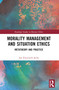 Morality Management and Situation Ethics (Metatheory and Practice) by Jan Franciszek Jacko, 9781032168555
