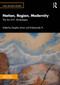 Nation, Region, Modernity (The Art of K. Venkatappa) by Deeptha Achar, Pushpamala N., 9781032911854