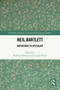 Neil Bartlett (Invitations to Speculate) by William McEvoy, Joseph Ronan, 9781032668291