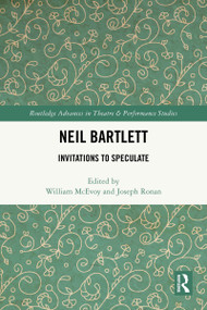 Neil Bartlett (Invitations to Speculate) by William McEvoy, Joseph Ronan, 9781032668291